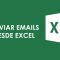 Macro excel: Enviar emails desde excel