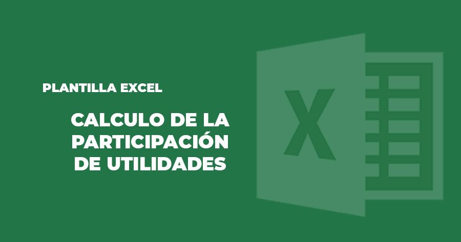 plantilla excel calculo participación utilidades