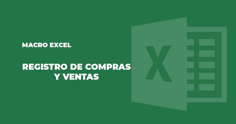 macro excel registro compras ventas