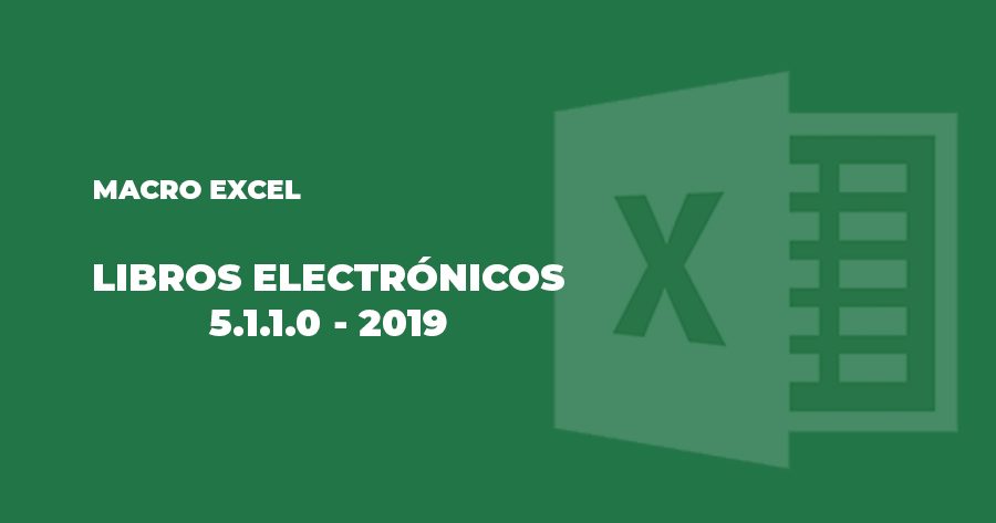 macro excel libros electronicos ple 2019