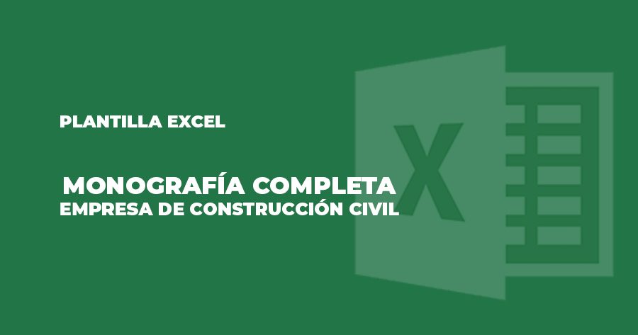 plantilla excel monografia completa construccion civil