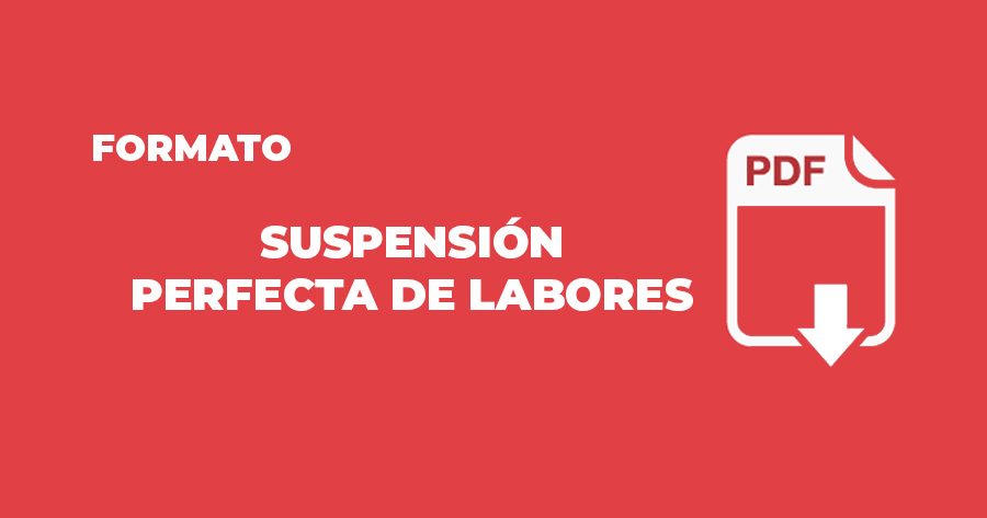 formato suspension perfecta labores