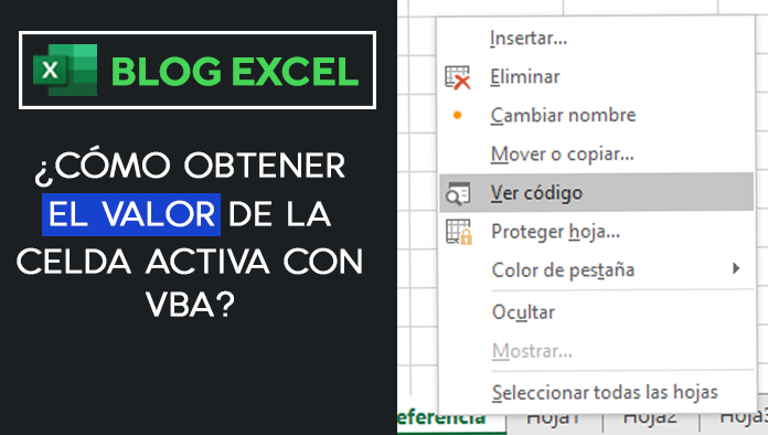 ¿CÓMO OBTENER EL VALOR DE LA CELDA ACTIVA CON VBA?