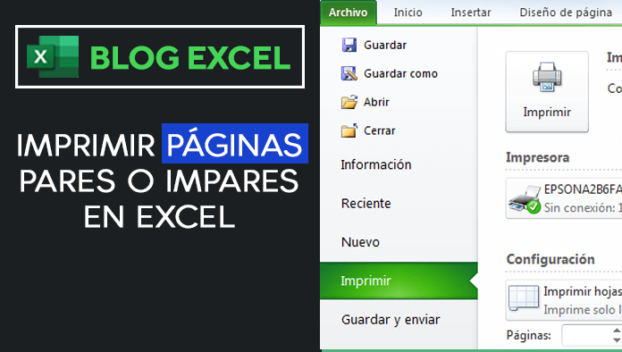IMPRIMIR PÁGINAS PARES O IMPARES EN EXCEL