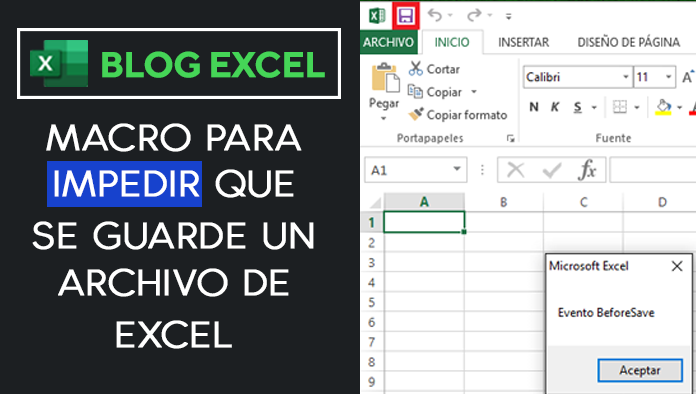 MACRO PARA IMPEDIR QUE SE GUARDE UN ARCHIVO DE EXCEL