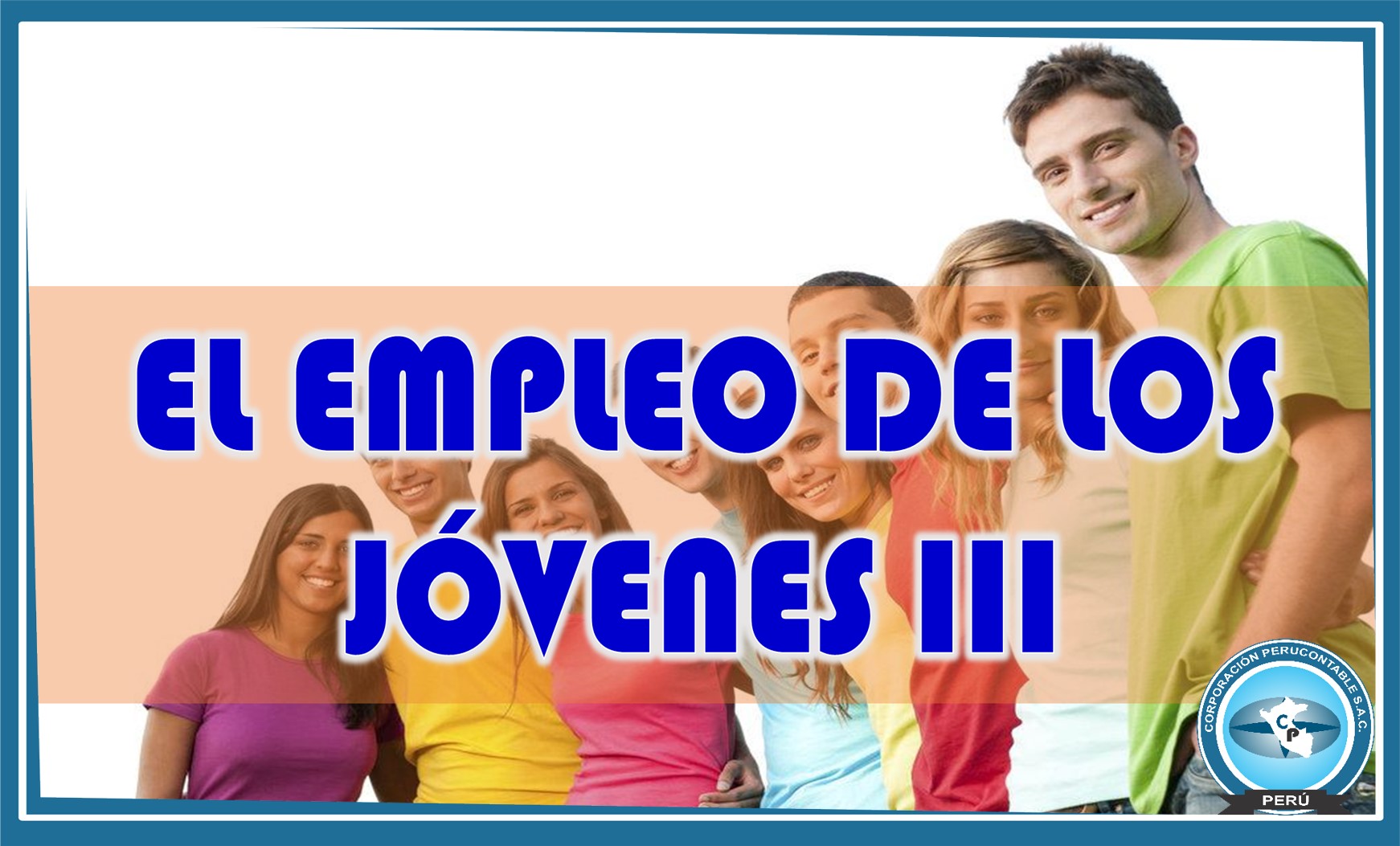 El empleo de los jóvenes III Noticias El empleo de los jóvenes III Noticias